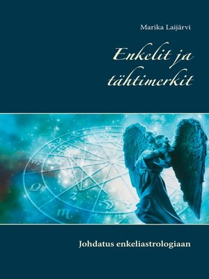 cover image of Enkelit ja tähtimerkit
